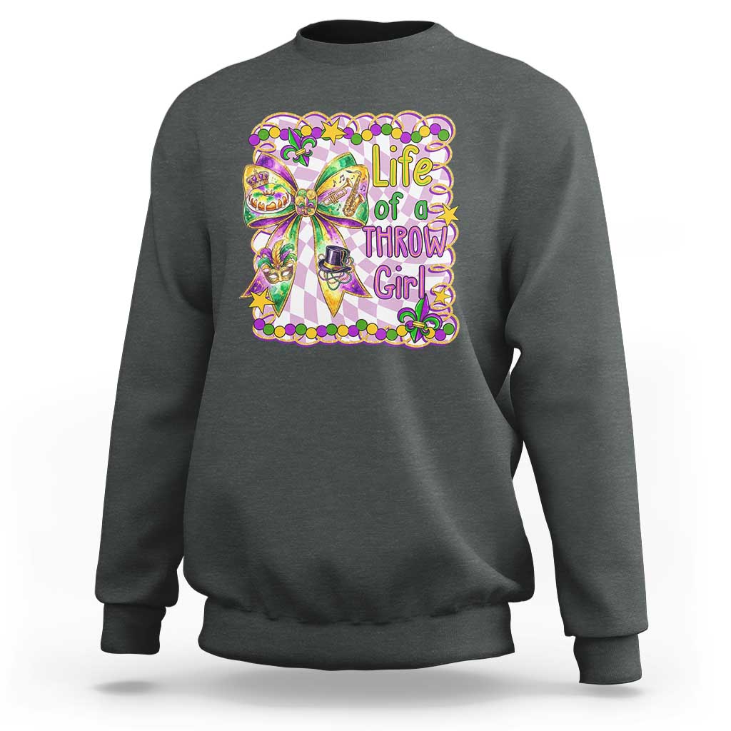 Funny Mardi Gras Throw Girl Life Sweatshirt Coquette Bow Carnival