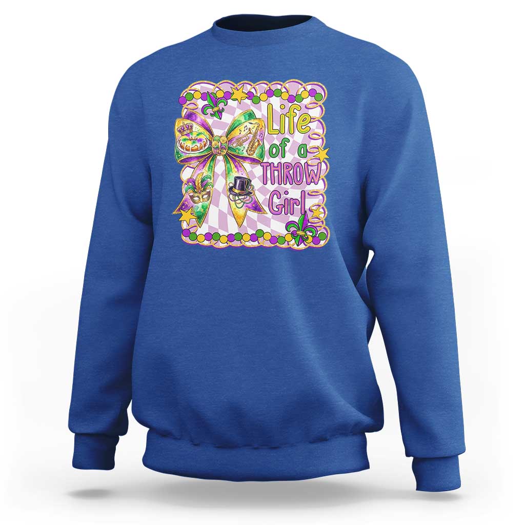 Funny Mardi Gras Throw Girl Life Sweatshirt Coquette Bow Carnival