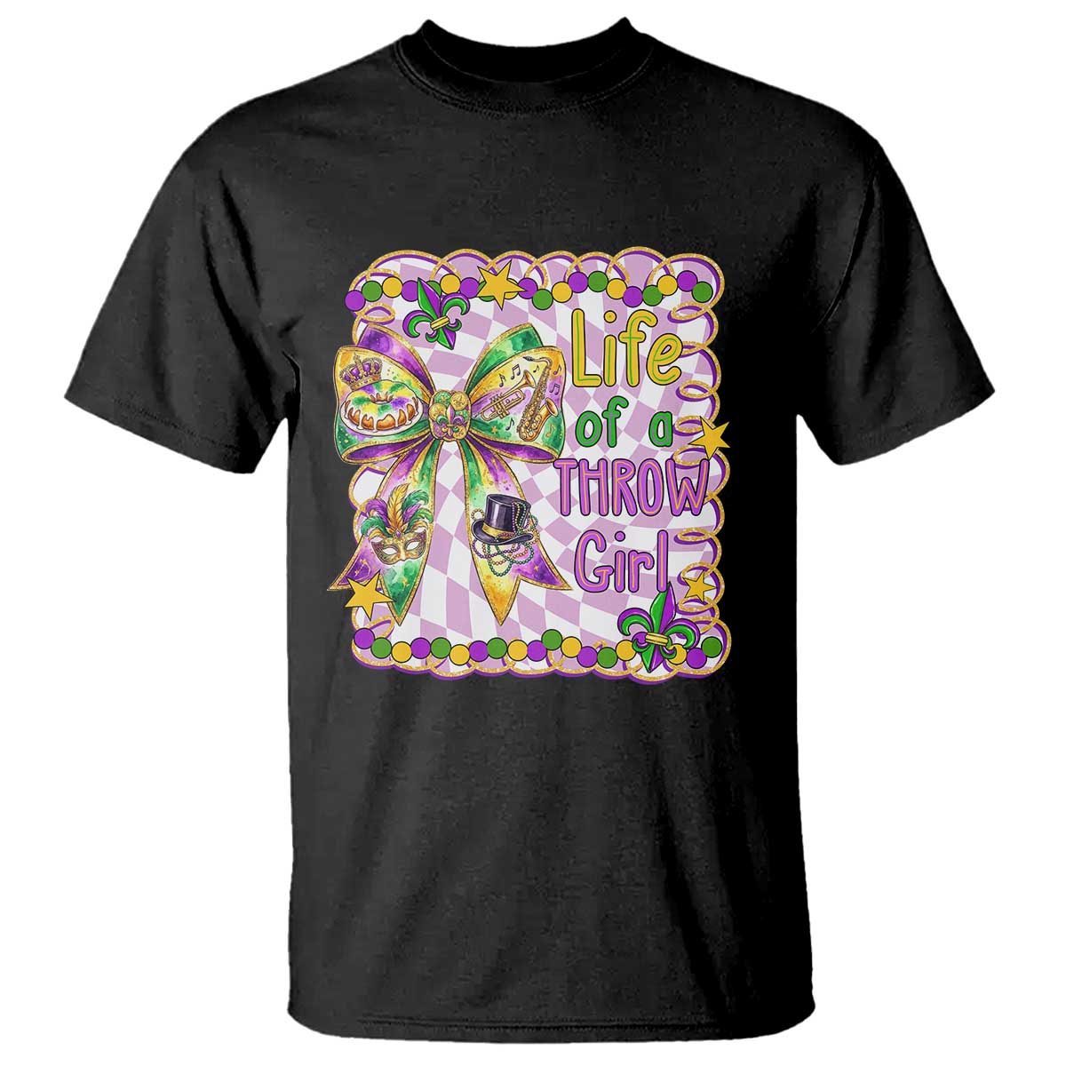 Funny Mardi Gras Throw Girl Life T Shirt Coquette Bow Carnival