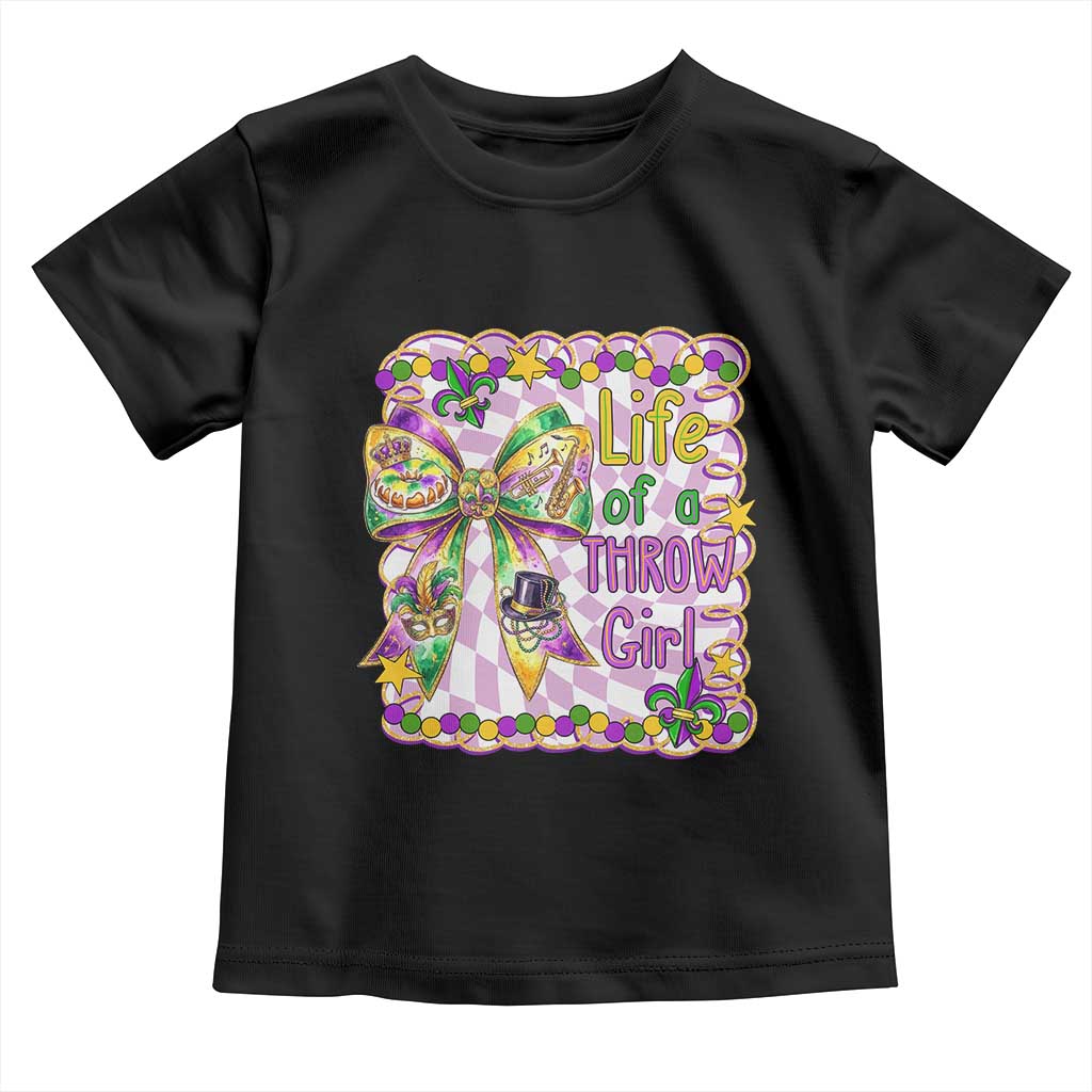Funny Mardi Gras Throw Girl Life Toddler T Shirt Coquette Bow Carnival