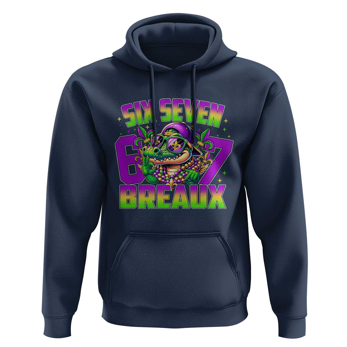 Mardi Gras Six Seven Breaux Hoodie Funny Mardigator Alligator 6 7 Meme