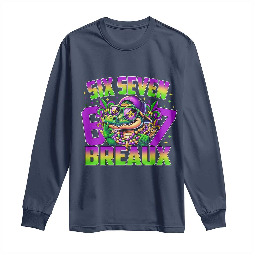 Mardi Gras Six Seven Breaux Long Sleeve Shirt Funny Mardigator Alligator 6 7 Meme