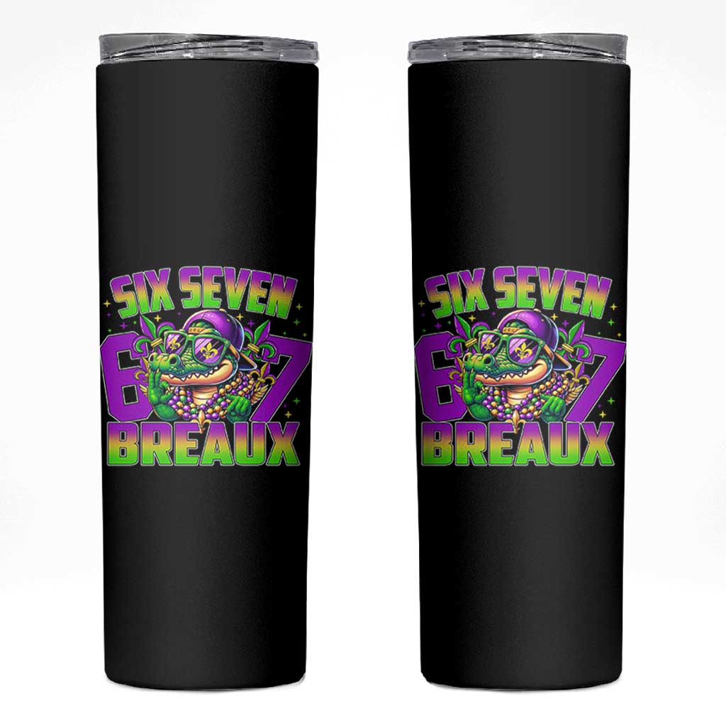 Mardi Gras Six Seven Breaux Skinny Tumbler Funny Mardigator Alligator 6 7 Meme