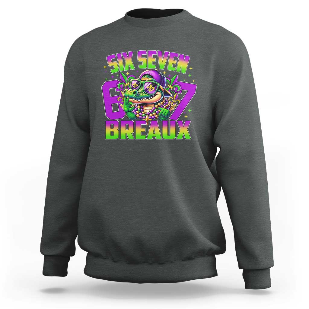 Mardi Gras Six Seven Breaux Sweatshirt Funny Mardigator Alligator 6 7 Meme