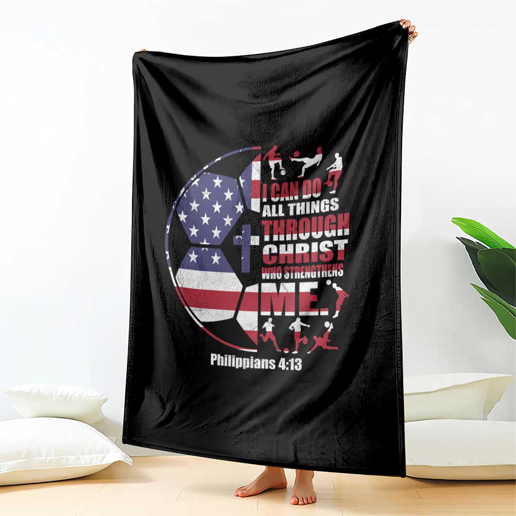 Christian Soccer Throw Blanket I Can Do All Things Through Christ Who Strengthens Me