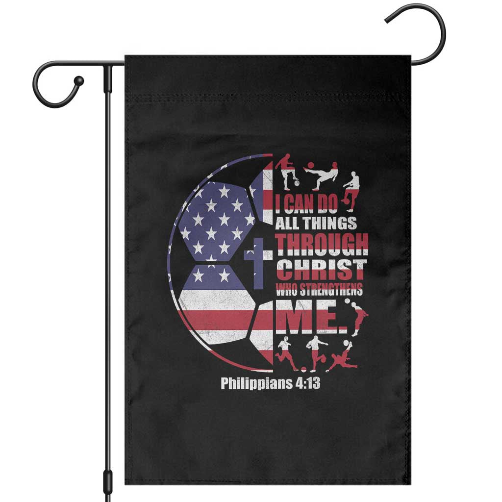 Christian Soccer Garden Flag I Can Do All Things Through Christ Who Strengthens Me