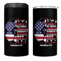 Christian Soccer 4 in 1 Can Cooler Tumbler I Can Do All Things Through Christ Who Strengthens Me