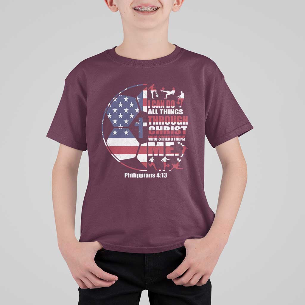 Christian Soccer T Shirt For Kid I Can Do All Things Through Christ Who Strengthens Me