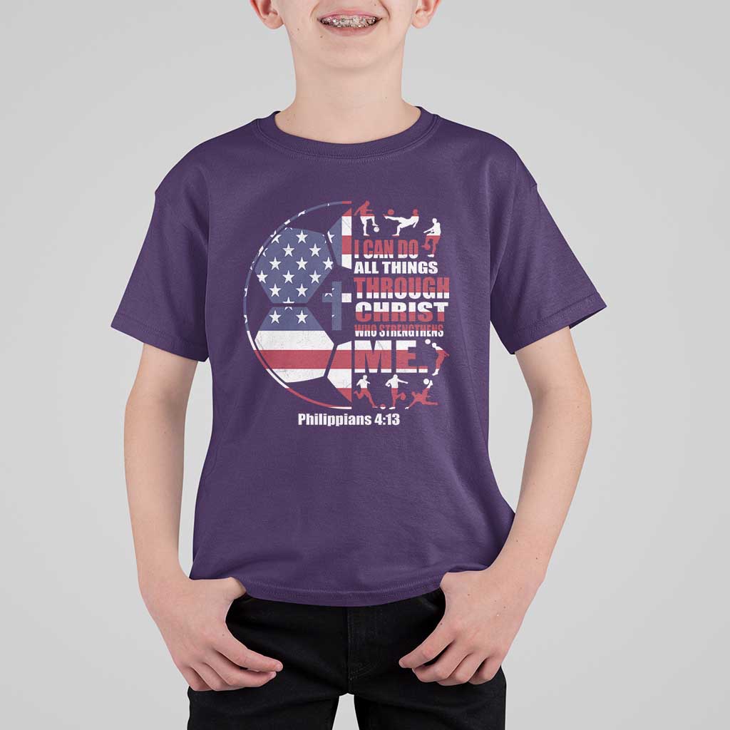 Christian Soccer T Shirt For Kid I Can Do All Things Through Christ Who Strengthens Me