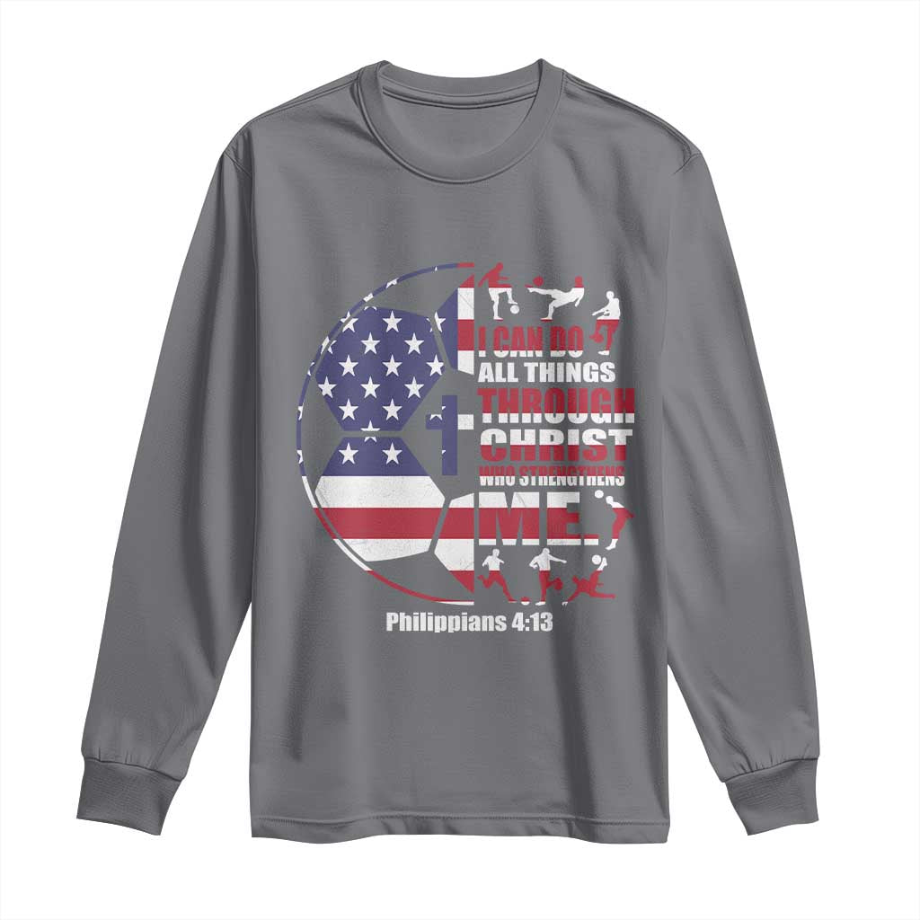Christian Soccer Long Sleeve Shirt I Can Do All Things Through Christ Who Strengthens Me