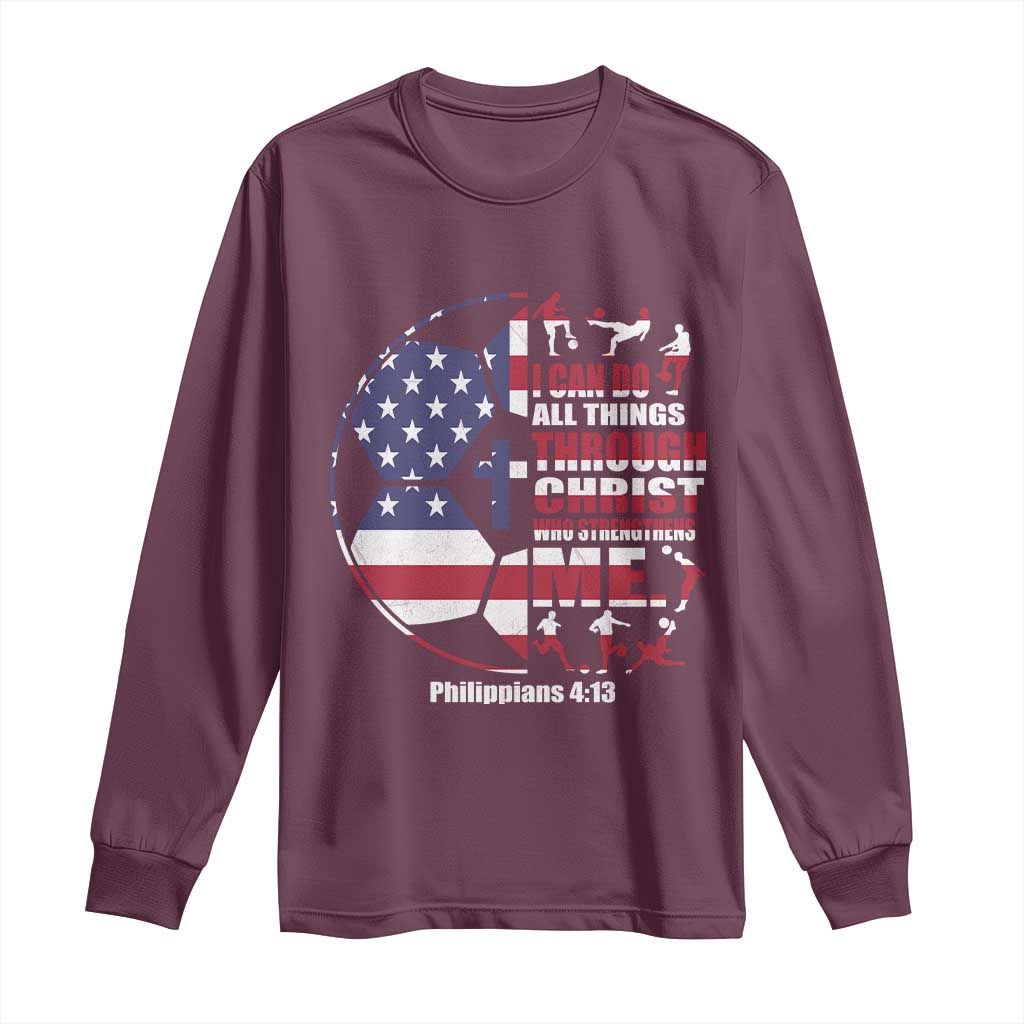 Christian Soccer Long Sleeve Shirt I Can Do All Things Through Christ Who Strengthens Me