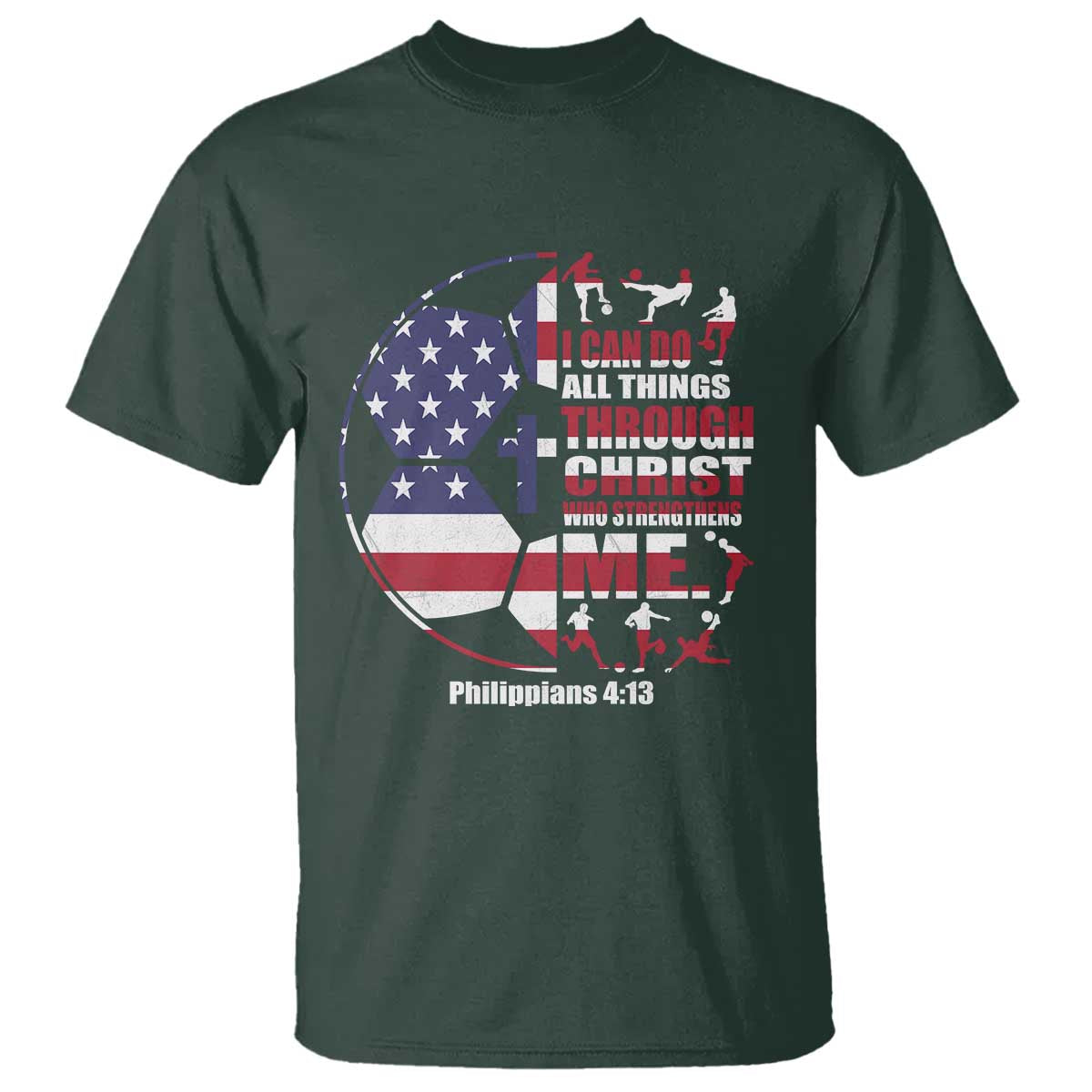 Christian Soccer T Shirt I Can Do All Things Through Christ Who Strengthens Me