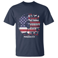 Christian Soccer T Shirt I Can Do All Things Through Christ Who Strengthens Me