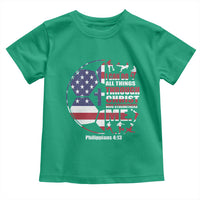 Christian Soccer Toddler T Shirt I Can Do All Things Through Christ Who Strengthens Me