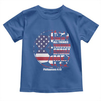 Christian Soccer Toddler T Shirt I Can Do All Things Through Christ Who Strengthens Me
