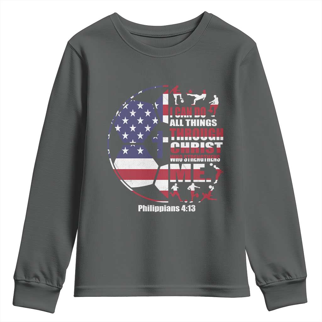 Christian Soccer Youth Sweatshirt I Can Do All Things Through Christ Who Strengthens Me