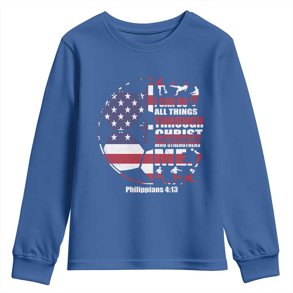 Christian Soccer Youth Sweatshirt I Can Do All Things Through Christ Who Strengthens Me