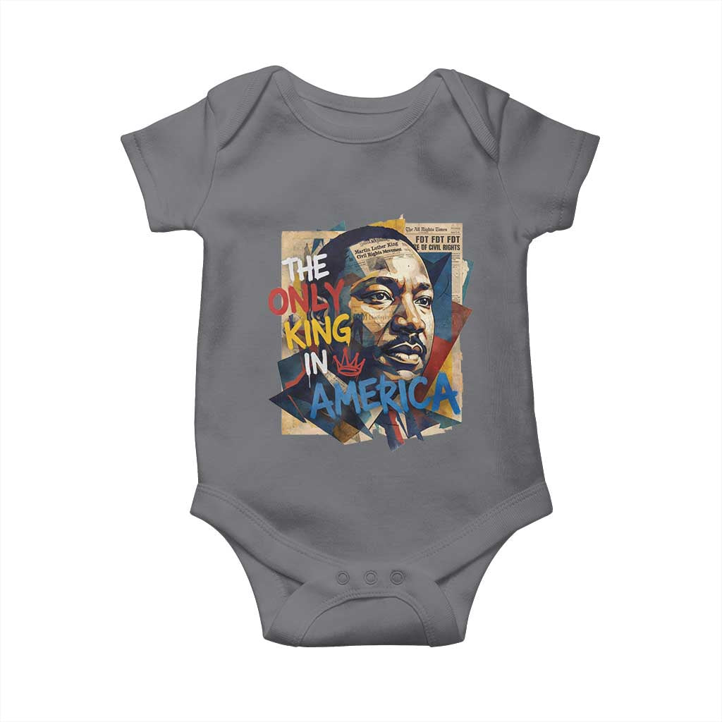Martin Luther King Baby Onesie The Only King In America No Kings Protest