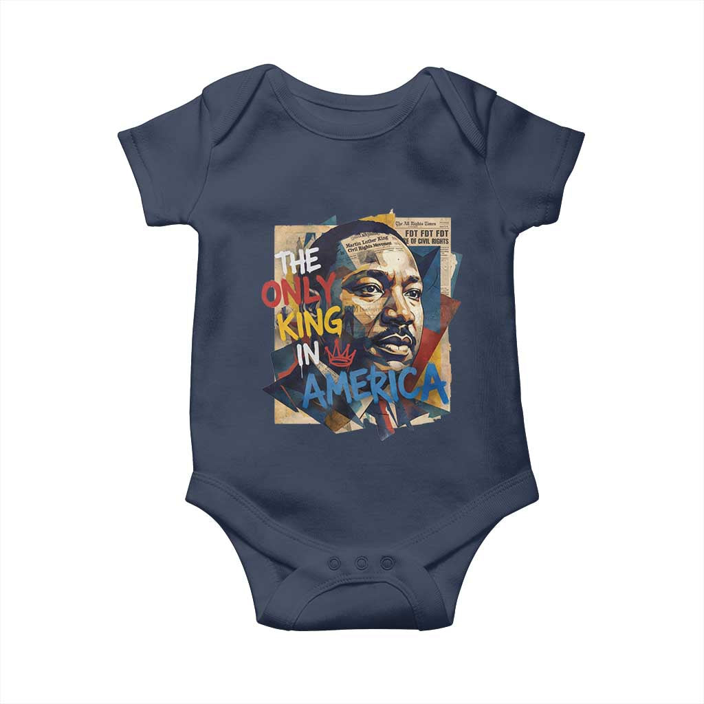 Martin Luther King Baby Onesie The Only King In America No Kings Protest