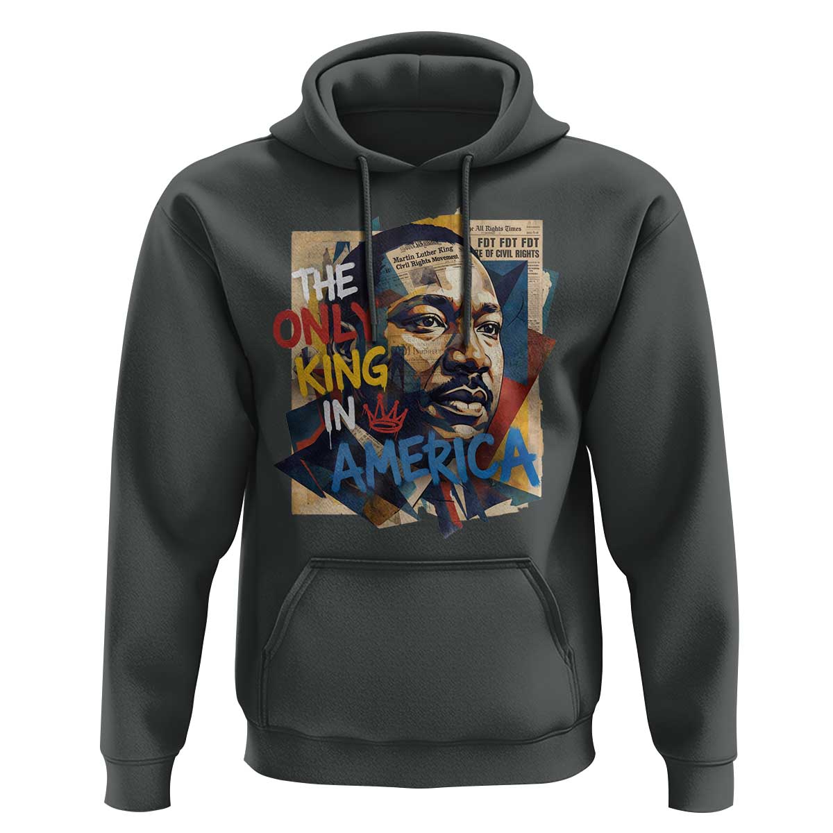 Martin Luther King Hoodie The Only King In America No Kings Protest