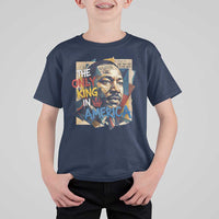 Martin Luther King T Shirt For Kid The Only King In America No Kings Protest