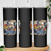Martin Luther King Skinny Tumbler The Only King In America No Kings Protest