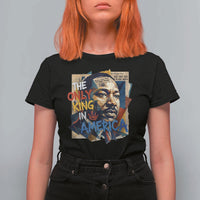Martin Luther King T Shirt For Women The Only King In America No Kings Protest