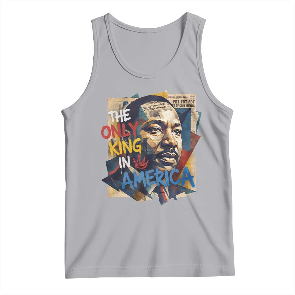 Martin Luther King Tank Top The Only King In America No Kings Protest