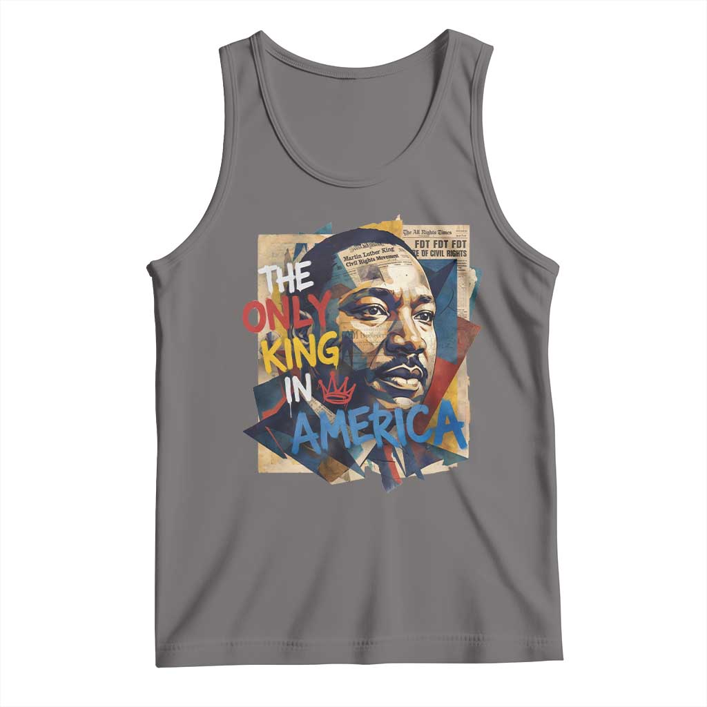 Martin Luther King Tank Top The Only King In America No Kings Protest