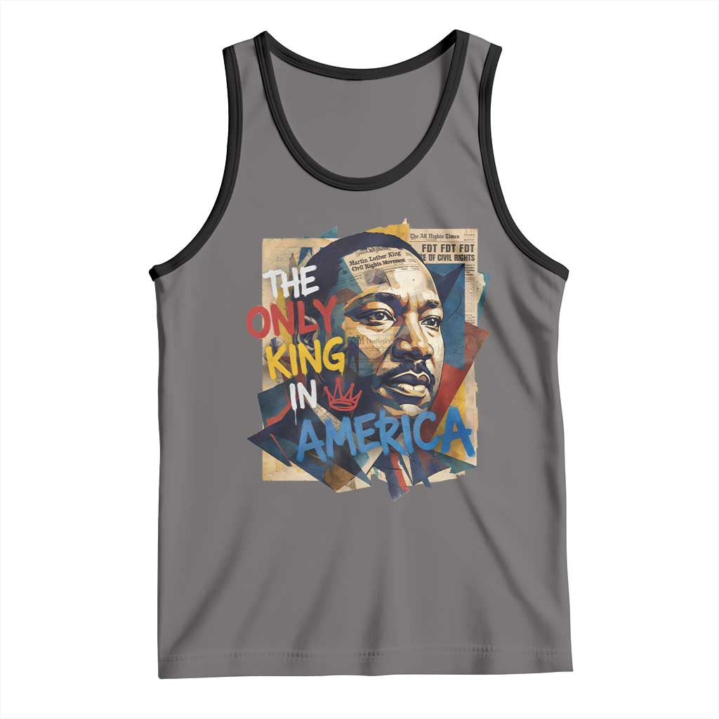 Martin Luther King Tank Top The Only King In America No Kings Protest