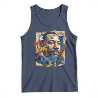Martin Luther King Tank Top The Only King In America No Kings Protest