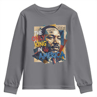Martin Luther King Youth Sweatshirt The Only King In America No Kings Protest