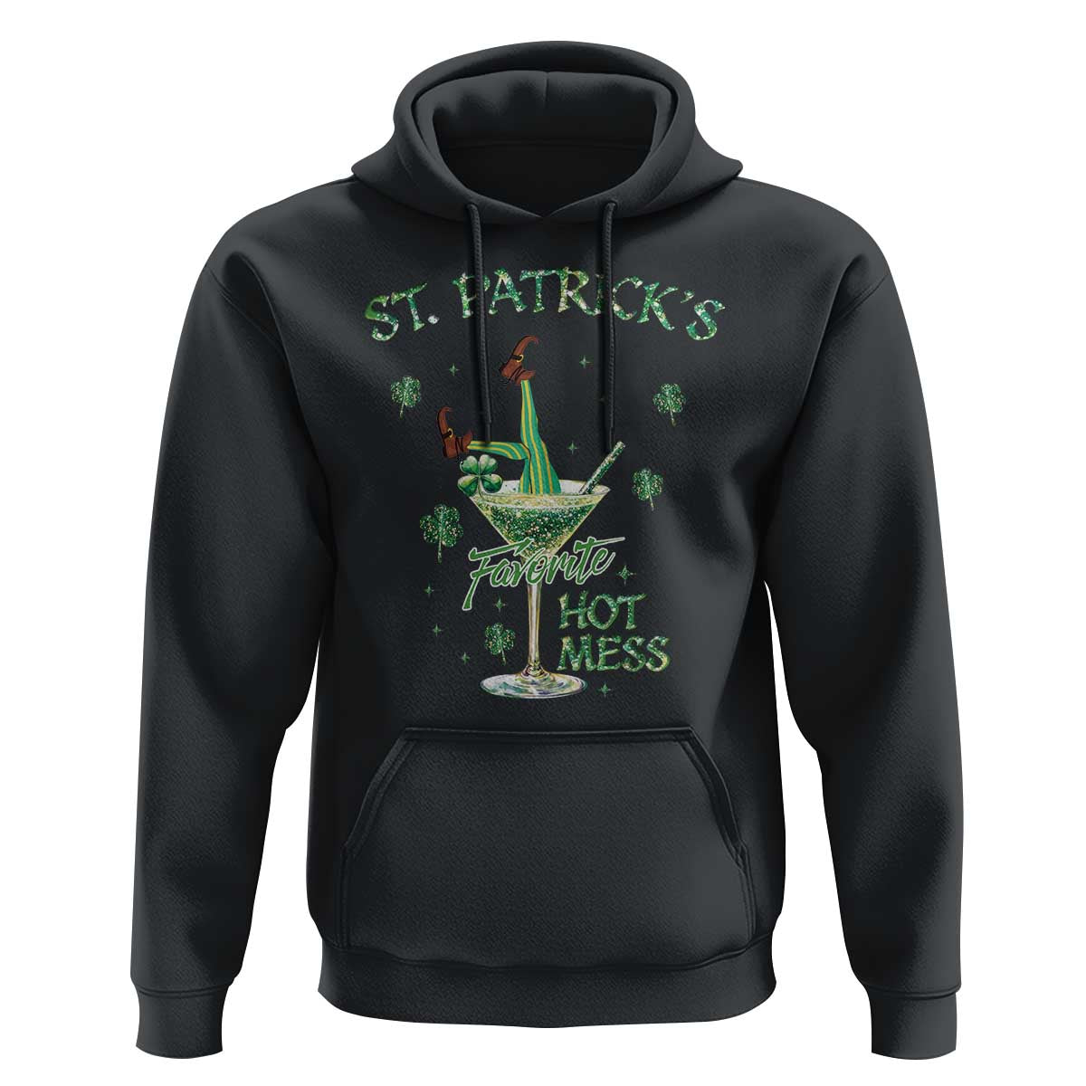 Funny St Patrick's Favorite Hot Mess Hoodie Drunk Leprechaun Cocktail