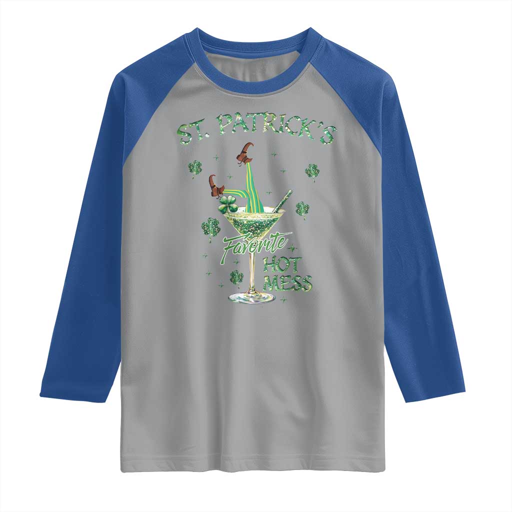 Funny St Patrick's Favorite Hot Mess Raglan Shirt Drunk Leprechaun Cocktail