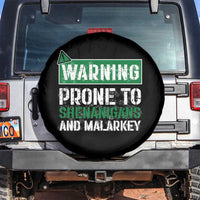 Funny Warning Prone To Shenanigans And Malarkey St Patrick's Day Spare Tire Cover