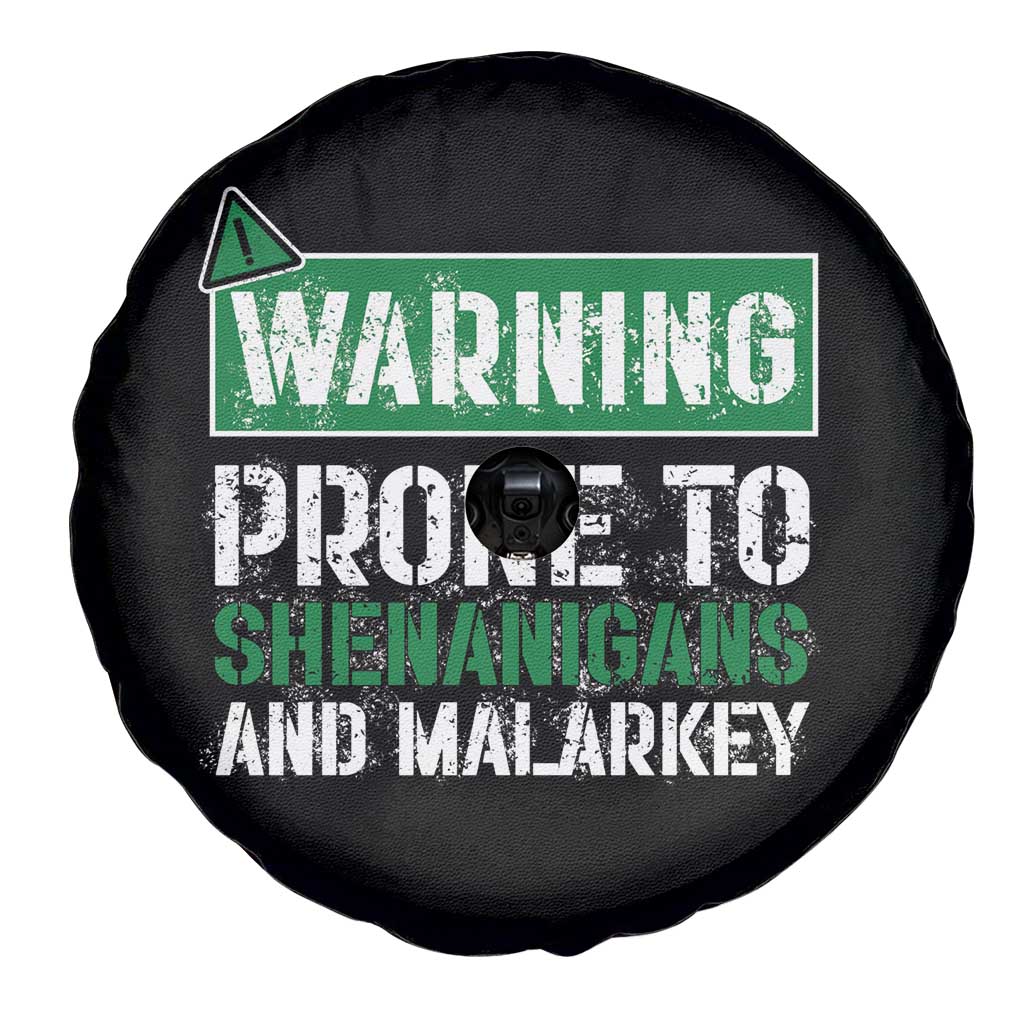 Funny Warning Prone To Shenanigans And Malarkey St Patrick's Day Spare Tire Cover