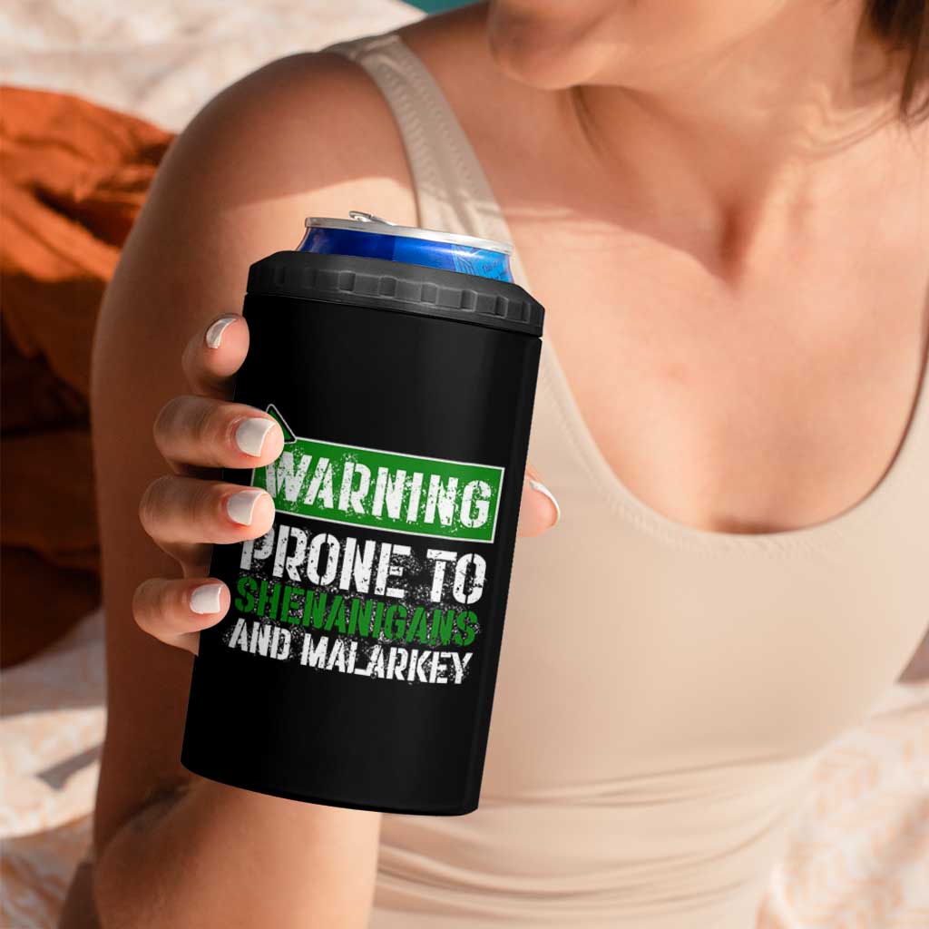 Funny Warning Prone To Shenanigans And Malarkey St Patrick's Day 4 in 1 Can Cooler Tumbler