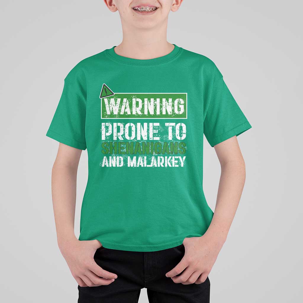 Funny Warning Prone To Shenanigans And Malarkey St Patrick's Day T Shirt For Kid