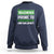 Funny Warning Prone To Shenanigans And Malarkey St Patrick's Day Sweatshirt