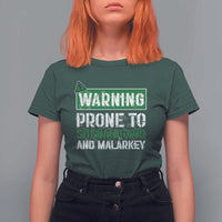 Funny Warning Prone To Shenanigans And Malarkey St Patrick's Day T Shirt For Women