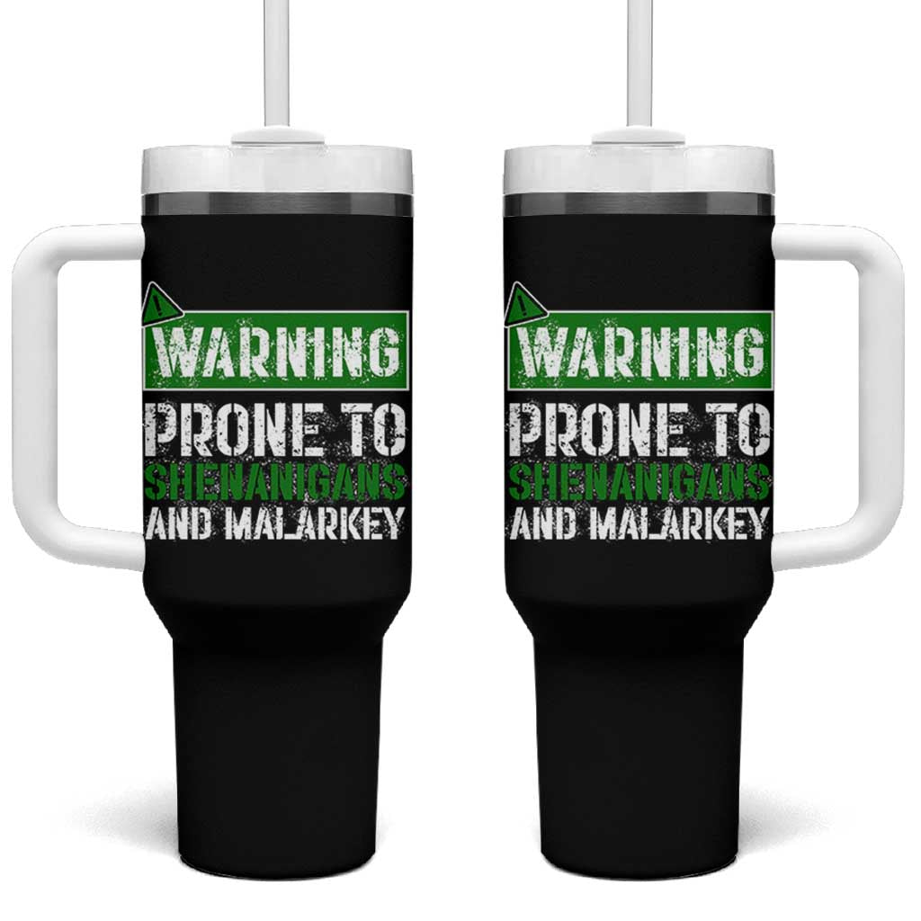 Funny Warning Prone To Shenanigans And Malarkey St Patrick's Day Tumbler With Handle