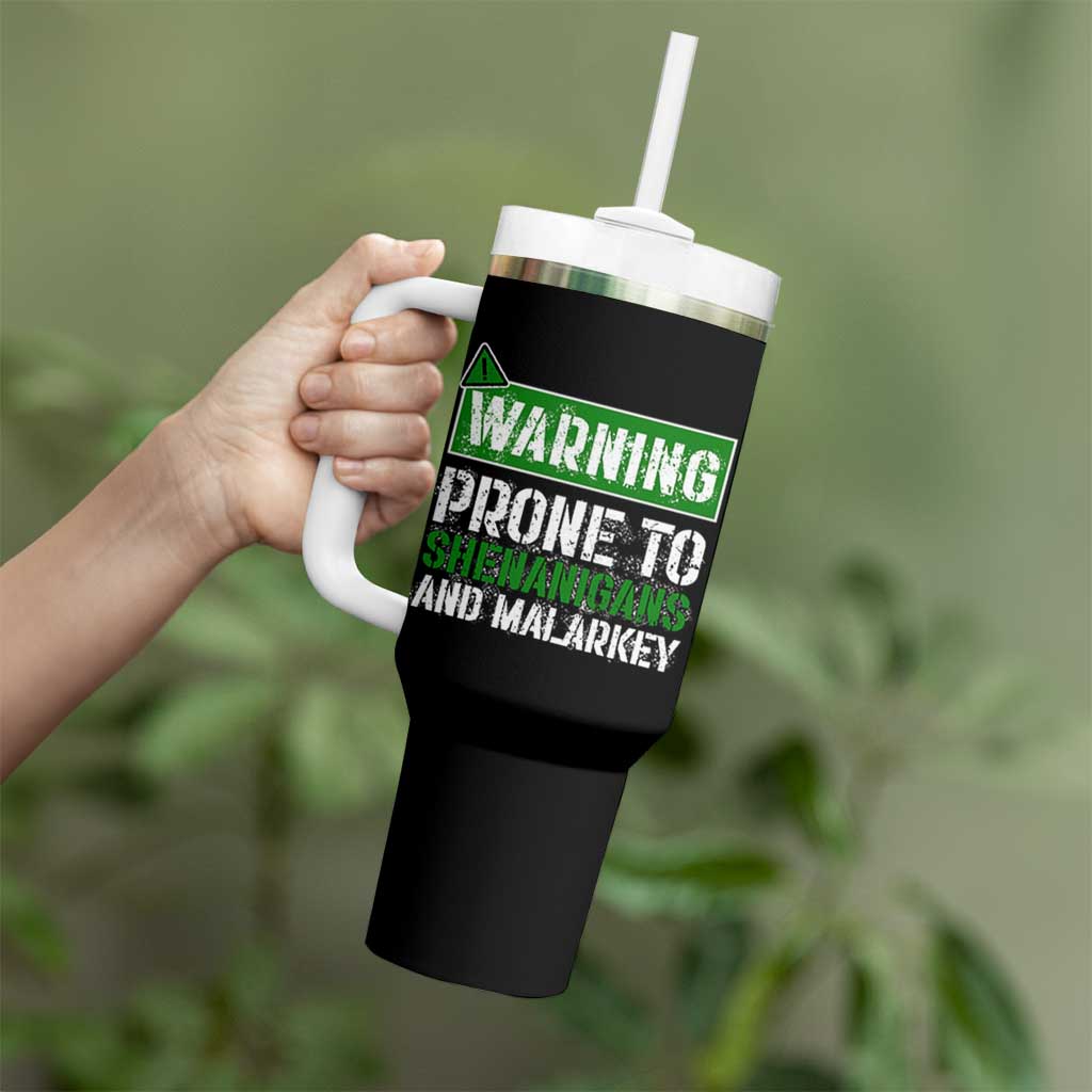 Funny Warning Prone To Shenanigans And Malarkey St Patrick's Day Tumbler With Handle