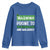 Funny Warning Prone To Shenanigans And Malarkey St Patrick's Day Youth Sweatshirt