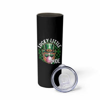 Funny St Patrick's Day Lucky Little Dude Skinny Tumbler Cute Leprechaun Shamrock