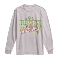 Funny St Patrick's Day Cowboy Cowgirl Long Sleeve Shirt Howdy Go Lucky Shamrock