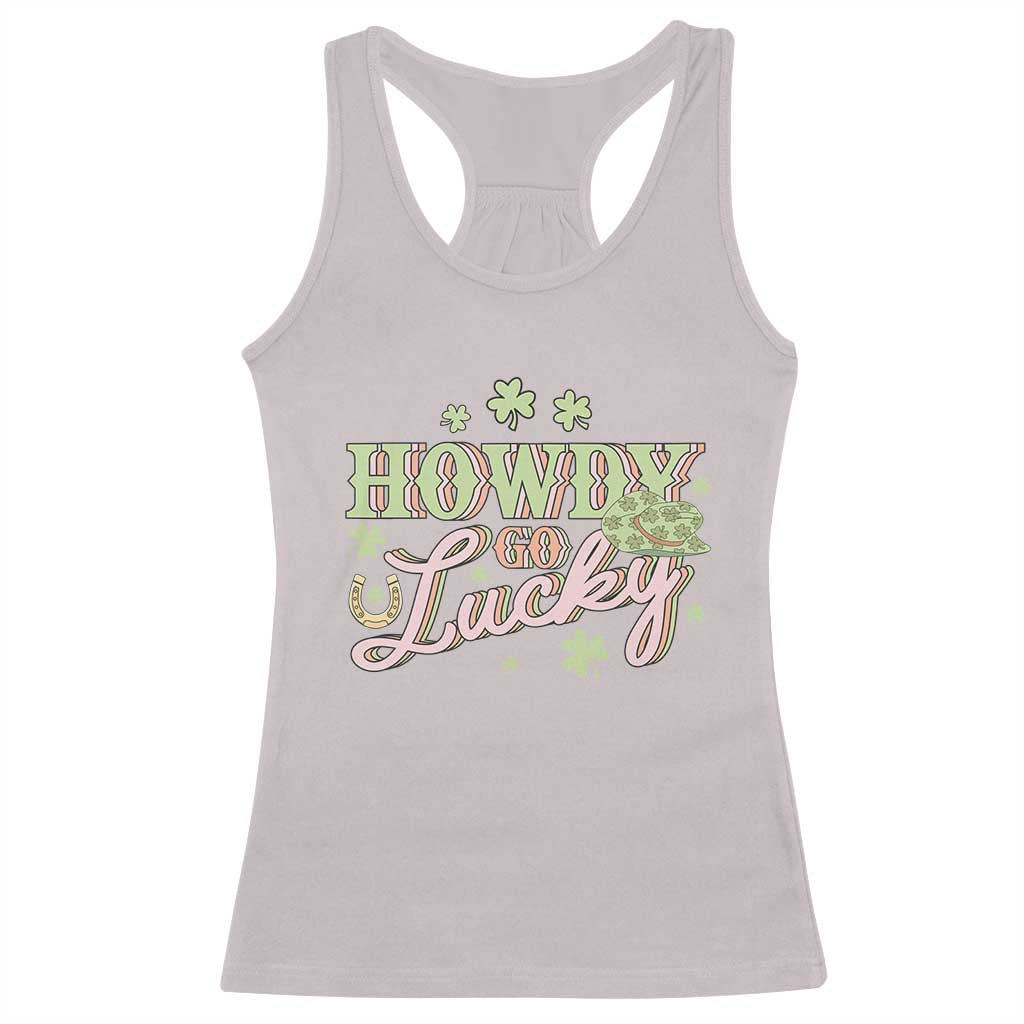 Funny St Patrick's Day Cowboy Cowgirl Racerback Tank Top Howdy Go Lucky Shamrock