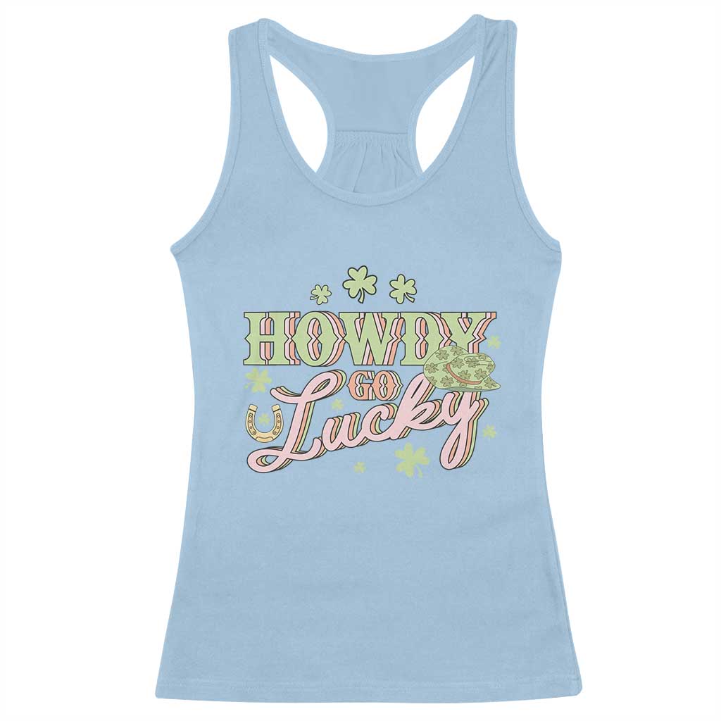 Funny St Patrick's Day Cowboy Cowgirl Racerback Tank Top Howdy Go Lucky Shamrock