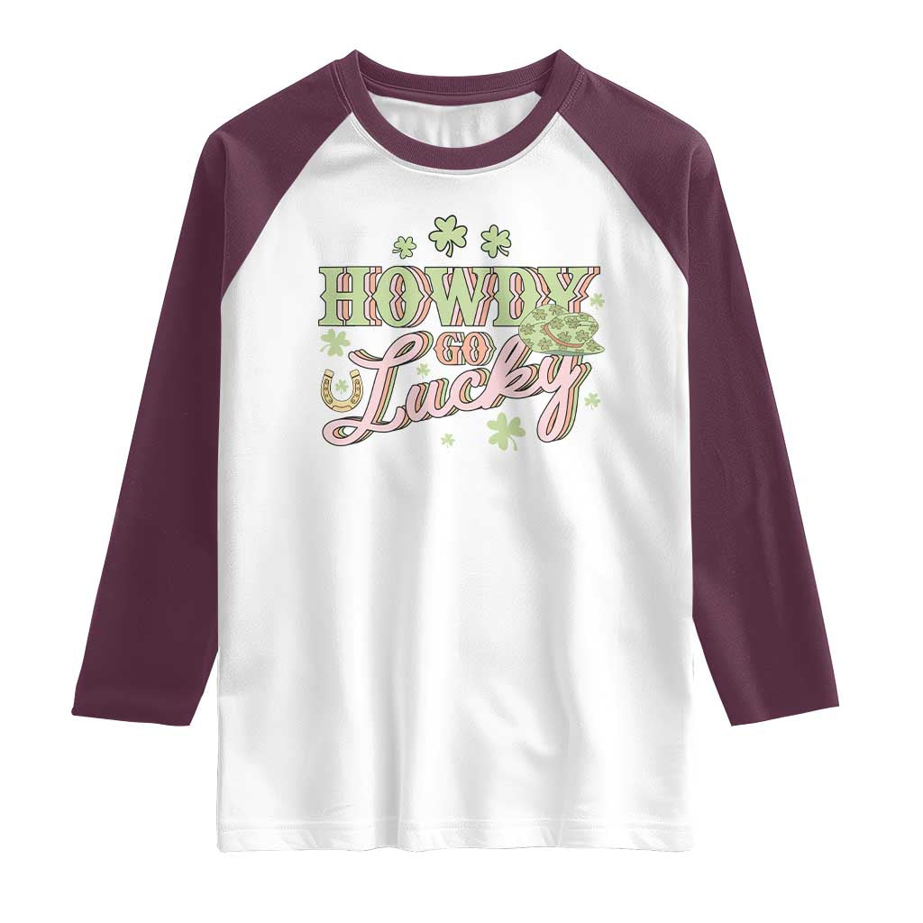 Funny St Patrick's Day Cowboy Cowgirl Raglan Shirt Howdy Go Lucky Shamrock