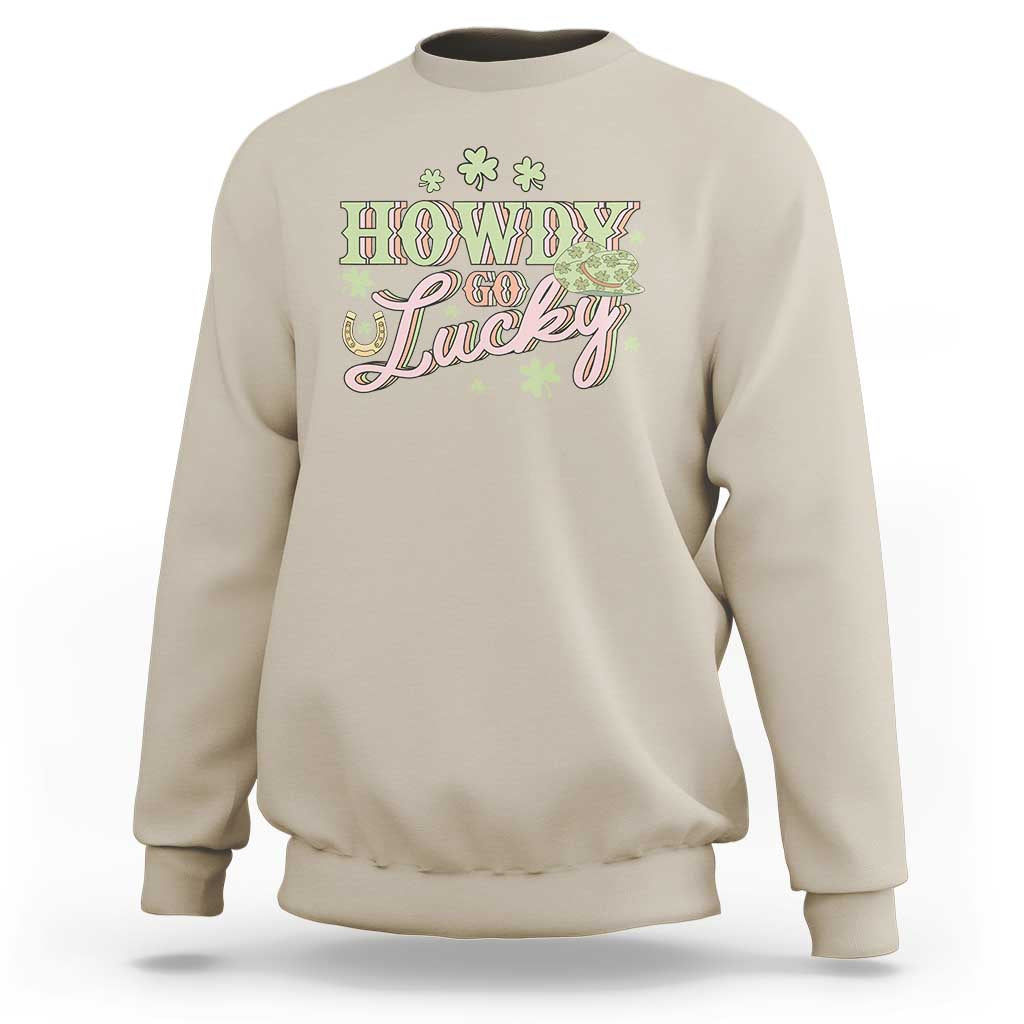 Funny St Patrick's Day Cowboy Cowgirl Sweatshirt Howdy Go Lucky Shamrock