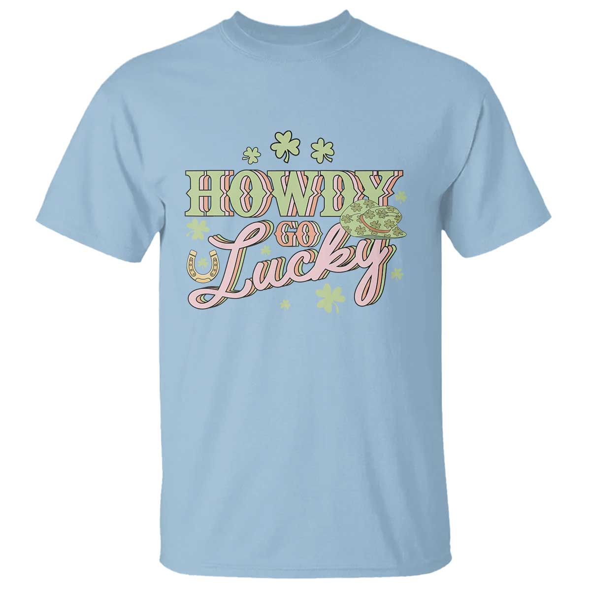 Funny St Patrick's Day Cowboy Cowgirl T Shirt Howdy Go Lucky Shamrock